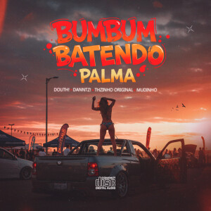 收听Mc THzinho original的Bumbum Batendo Palma (Explicit)歌词歌曲