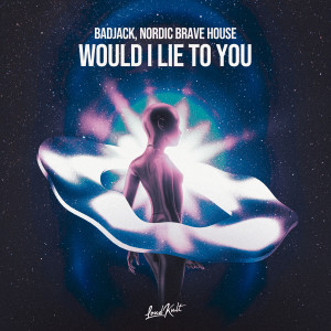 Album Would I Lie To You from Badjack