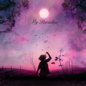Listen to My Paradise song with lyrics from Dante