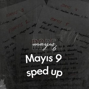 Listen to Mayıs 9 (sped up) (Explicit) song with lyrics from Kairas