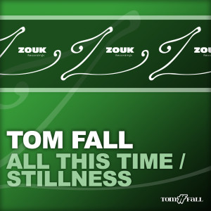收聽Tom Fall的All This Time (Original Mix)歌詞歌曲