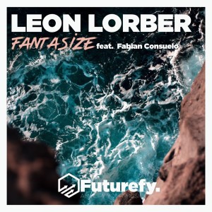 收听Leon Lorber的Fantasize歌词歌曲
