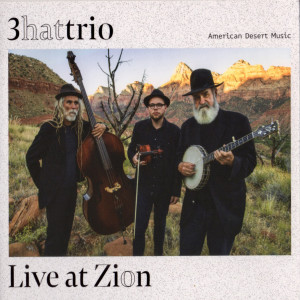 Album Live at Zion: American Desert Music from 