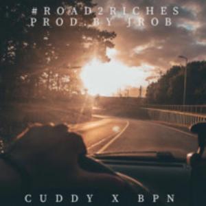 Cuddy的專輯#Road2Riches (feat. Cuddy) (Explicit)