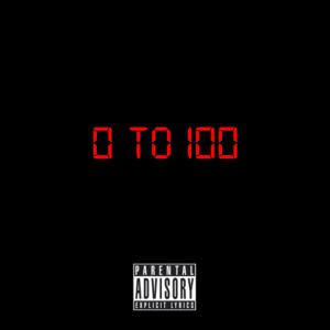 收聽AZV的0 to 100 Freestyle (Explicit)歌詞歌曲