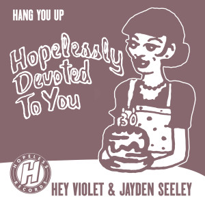 Hey Violet的專輯Hang You Up