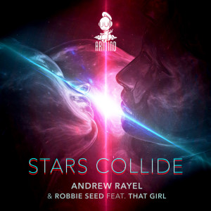 Listen to Stars Collide song with lyrics from Andrew Rayel