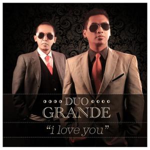 收聽Duo Grande的L Love You歌詞歌曲