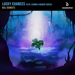 ดาวน์โหลดและฟังเพลง Lucky Chances (feat. KSHMR) พร้อมเนื้อเพลงจาก Bali Bandits