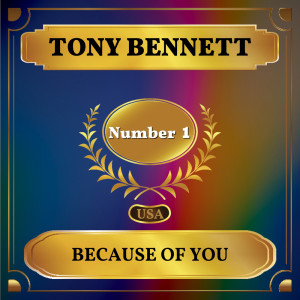 收聽Tony Bennett的Because of You歌詞歌曲