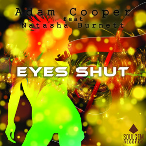 Dengarkan lagu Eyes shut (O.B.M. Notion radio edit) nyanyian Adam Cooper dengan lirik
