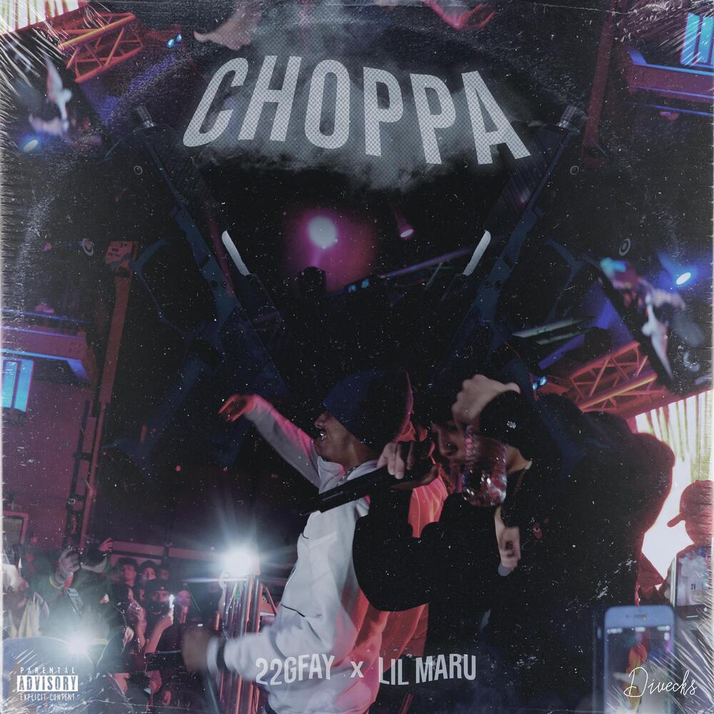 Choppa(feat. Lil Maru)