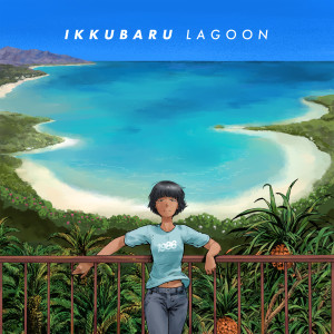ikkubaru的專輯Lagoon