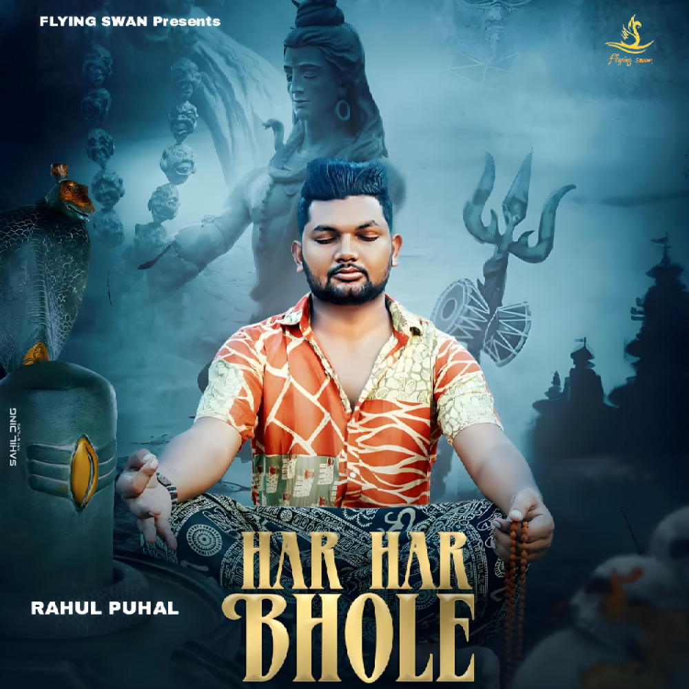 Har Har Bhole Rahul Puhal