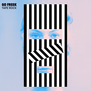 ดาวน์โหลดและฟังเพลง Tape Rock พร้อมเนื้อเพลงจาก Go Freek