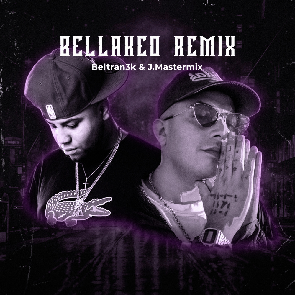 Bellakeo (Remix|Explicit)