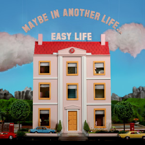 อัลบัม MAYBE IN ANOTHER LIFE... (Explicit) ศิลปิน easy life