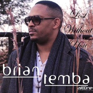 อัลบัม Lost Without You ศิลปิน Brian Temba