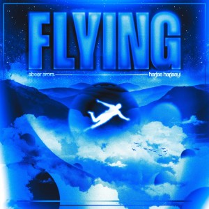 Abeer Arora的專輯Flying