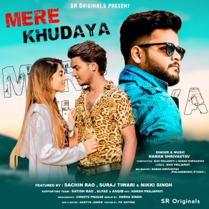 ดาวน์โหลดและฟังเพลง Mere Khudaya พร้อมเนื้อเพลงจาก Naman Shrivastav