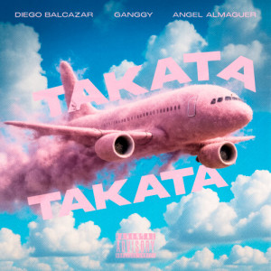 ดาวน์โหลดและฟังเพลง TAKATA (Explicit) พร้อมเนื้อเพลงจาก Diego Balcazar