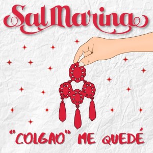 Salmarina的專輯Colgao Me Quedé