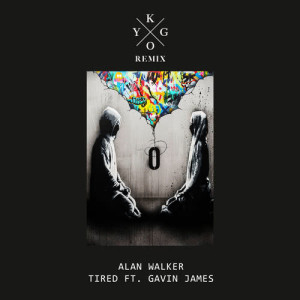 ดาวน์โหลดและฟังเพลง Tired (Kygo Remix) พร้อมเนื้อเพลงจาก Alan Walker