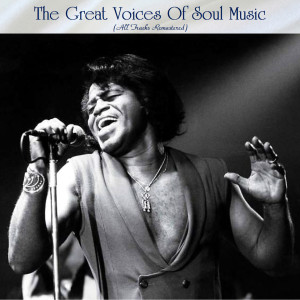 Album The Great Voices Of Soul Music (All Tracks Remastered) from Various Artitsts