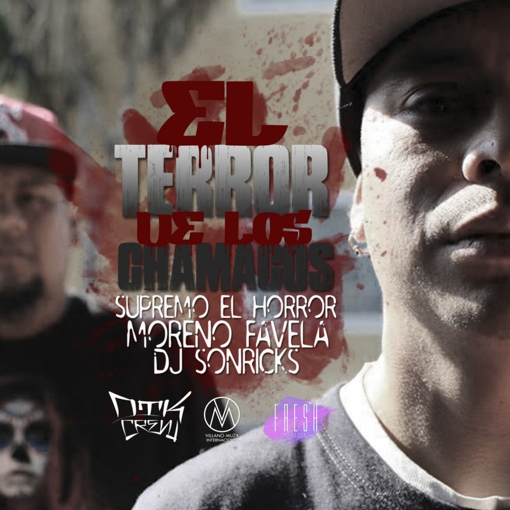 El Terror De Los Chamacos (Explicit)