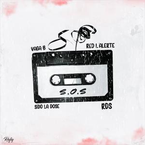 RDS的專輯SOS (feat. Vaga b, Red l'alerte & Rds)