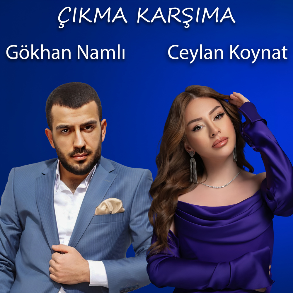 Çıkma Karşıma