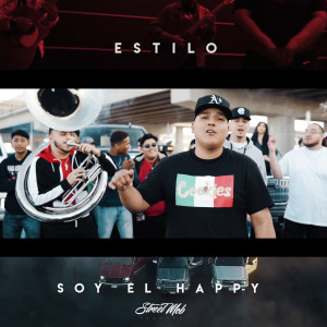 Listen to Soy el Happy (Explicit) song with lyrics from Estilo