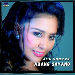 Ayu Soraya的專輯Abang Sayang