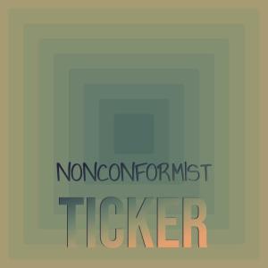 Listen to Nonconformist Ticker song with lyrics from Mardeli