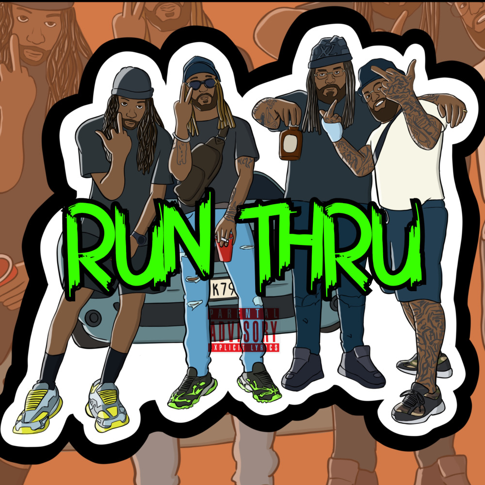 Run Thru (Explicit)