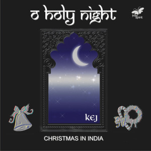 收聽Ricky Kej的O Holy Night - Christmas in India歌詞歌曲