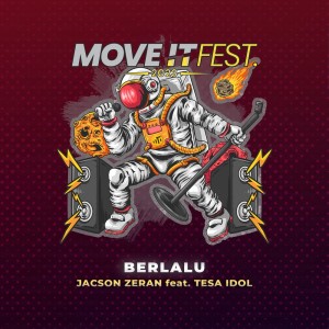 收聽Jacson Zeran的Berlalu (Move It Fest 2023) (Live)歌詞歌曲