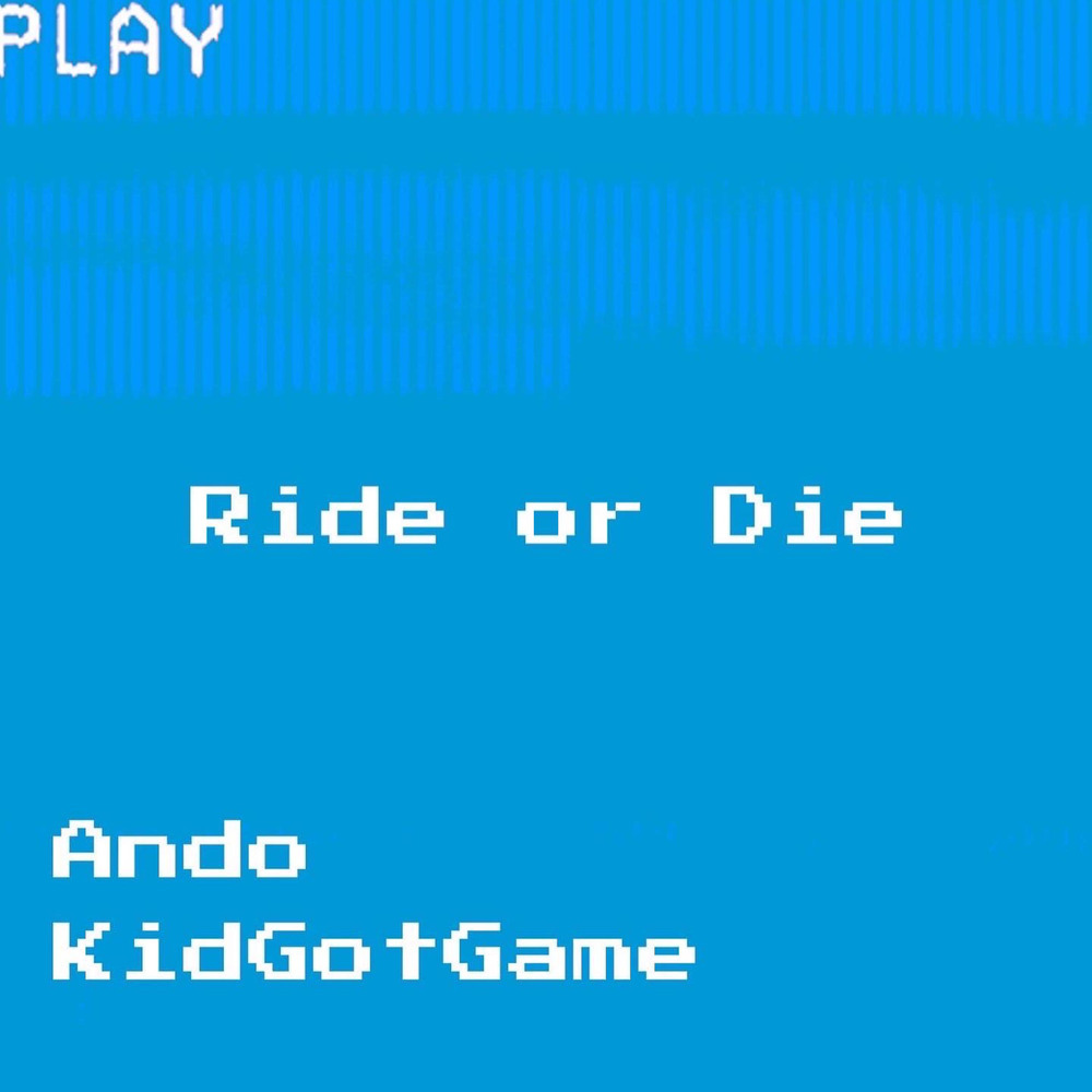 Ride Or Die (Explicit)