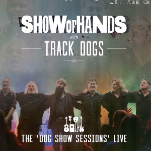 Track Dogs的專輯The Dog Show Sessions (Live)