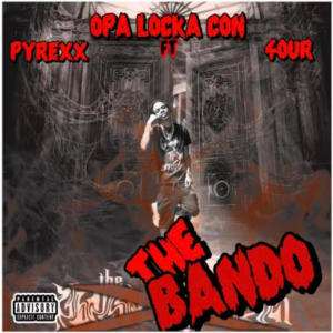 Bando (feat. 4our & Pyrexx) (Explicit) dari Pyrexx