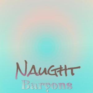 Naught Baryons dari Various