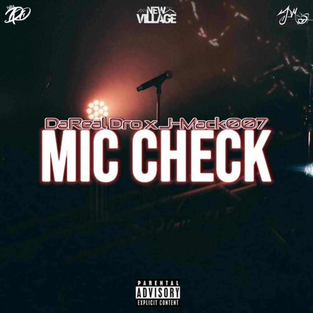 Mic Check (feat. DaReal Dro) (Explicit)