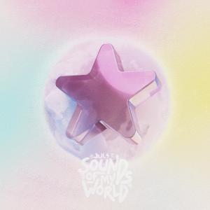 JulS的專輯Sounds of My World (Deluxe) (Explicit)
