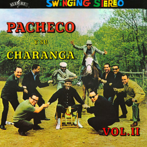 Elliot Romero的專輯Pacheco Y Su Charanga, Vol. 2