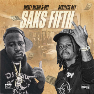 Album Sacks Fifth (Explicit) from Moneymakin S-Dot