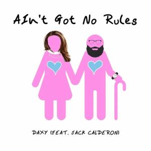 Ain't Got No Rules (feat. Jack Calderon)