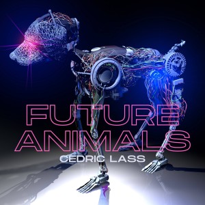 Cedric Lass的專輯Future Animals