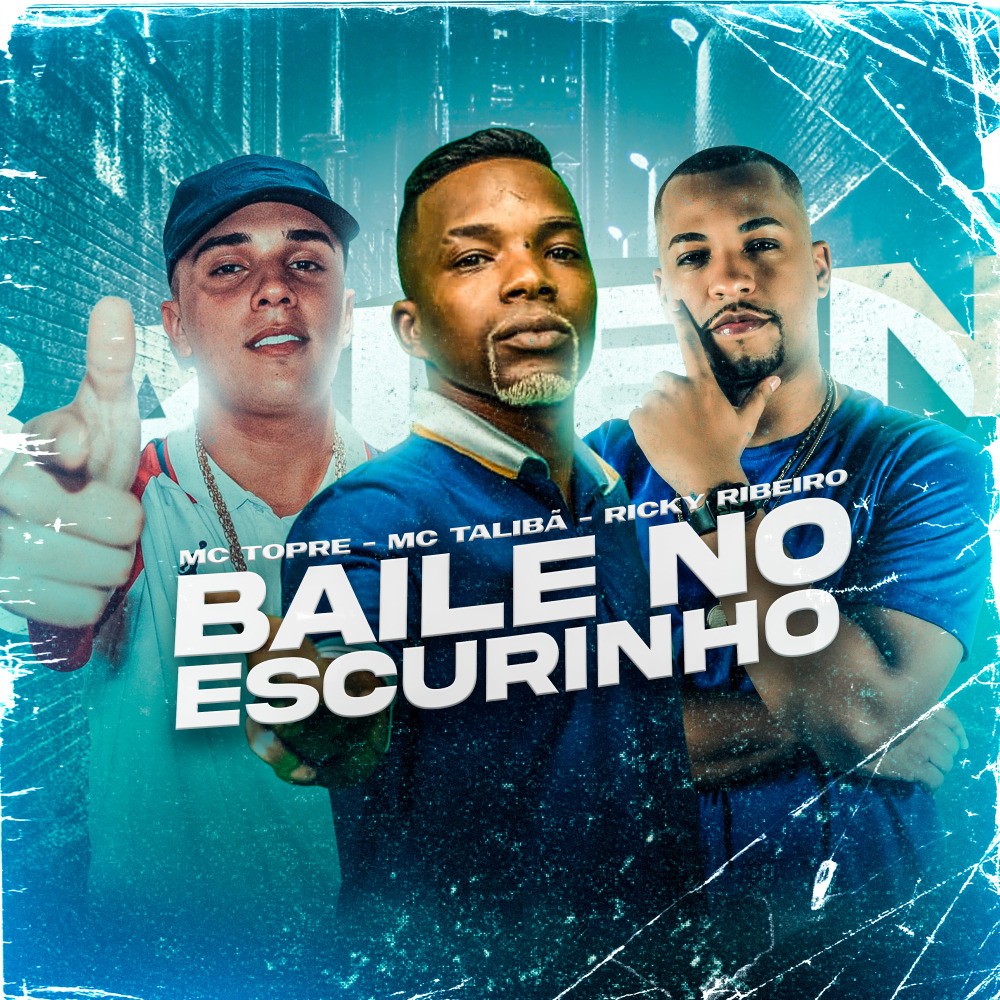 Baile no Escurinho (Explicit)