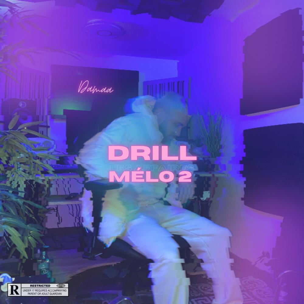 Drill mélo 2 - Les affaires (Explicit)