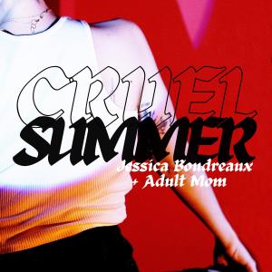 Jessica Boudreaux的專輯Cruel Summer